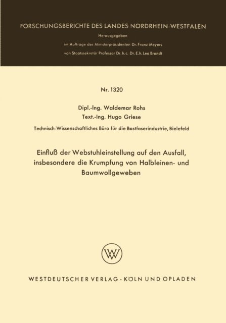 Waldemar Rohs - Einfluß der Webstuhleinstellung auf den Ausfall, insbesondere die Krumpfung von Halbleinen- und Baumwollgeweben, E-bok