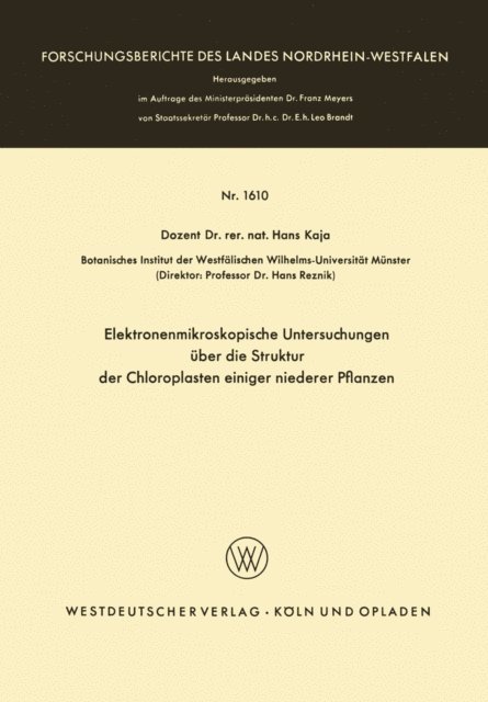 Hans Kaja - Elektronenmikroskopische Untersuchungen über die Struktur der Chloroplasten einiger niederer Pflanzen, E-bok