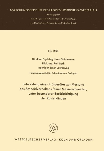 Hans Studemann - Entwicklung eines Prüfgerätes zur Messung des Schneidverhaltens feiner Messerschneiden, unter besonderer Berücksichtigung der Rasierklingen, E-bok