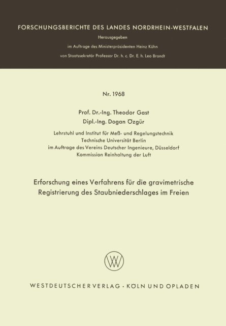 Theodor Gast - Erforschung eines Verfahrens für die gravimetrische Registrierung des Staubniederschlages im Freien, E-bok. Tillgänglighet: Lägg i varukorg