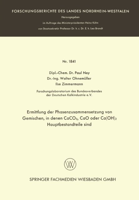 Paul Ney - Ermittlung der Phasenzusammensetzung von Gemischen, in denen CaCO3, CaO oder Ca(OH)2 Hauptbestandteile sind, E-bok