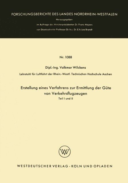 Volkmar Wilckens - Erstellung eines Verfahrens zur Ermittlung der Güte von Verkehrsflugzeugen, E-bok
