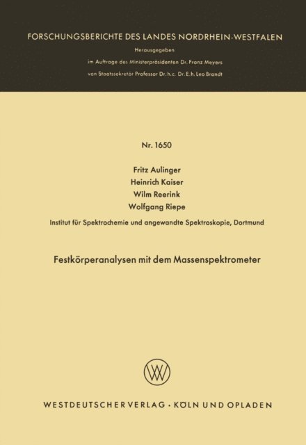 Fritz Aulinger - Festkörperanalysen mit dem Massenspektrometer, E-bok