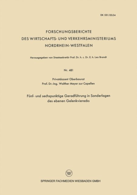 Walther Meyer zur Capellen - Fünf- und sechspunktige Geradführung in Sonderlagen des ebenen Gelenkvierecks, E-bok