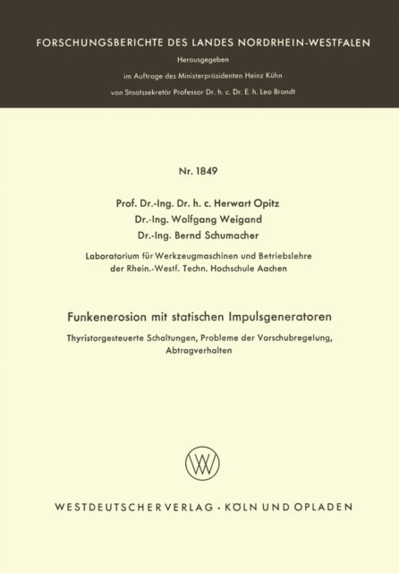 Herwart Opitz - Funkenerosion mit statischen Impulsgeneratoren, E-bok