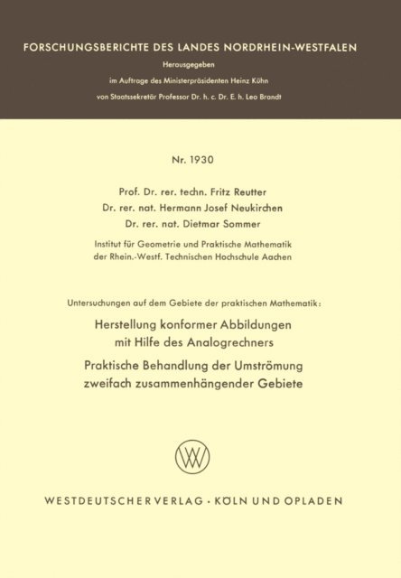 Dietmar Sommer, Hermann Josef Neukirchen, Fritz Reutter - Untersuchungen auf dem Gebiete der praktischen Mathematik, E-bok