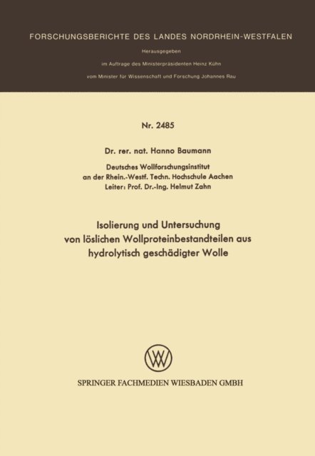 Hanno Baumann - Isolierung und Untersuchung von löslichen Wollproteinbestandteilen aus hydrolytisch geschädigter Wolle, E-bok