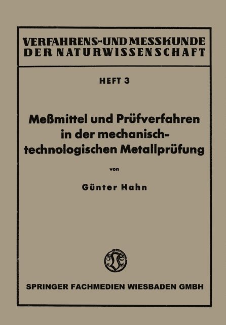 Gunter Hahn - Meßmittel und Prüfverfahren in der mechanisch-technologischen Metallprüfung, E-bok