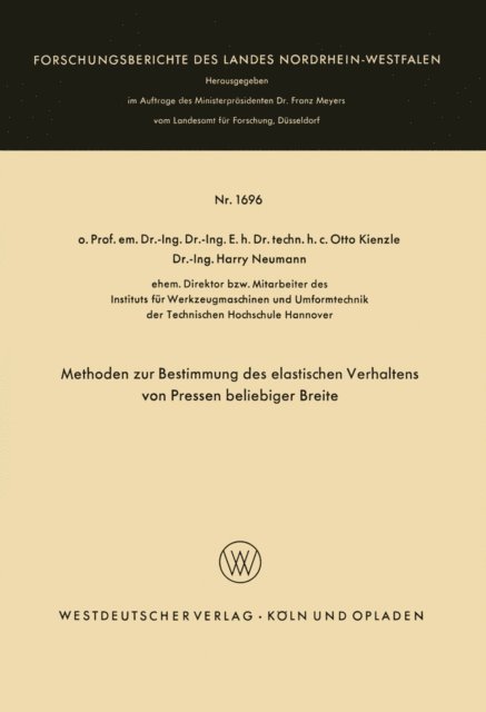 Otto Kienzle - Methoden zur Bestimmung des elastischen Verhaltens von Pressen beliebiger Breite, E-bok