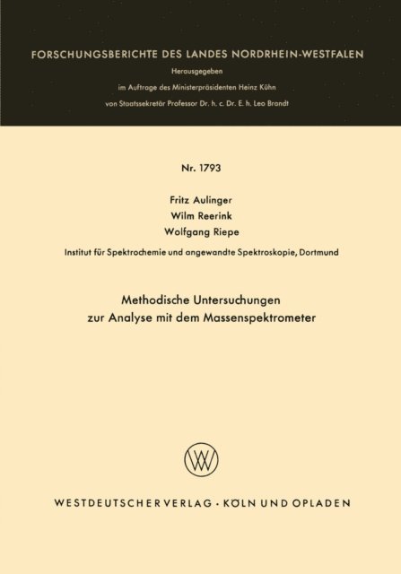 Fritz Aulinger - Methodische Untersuchungen zur Analyse mit dem Massenspektrometer, E-bok