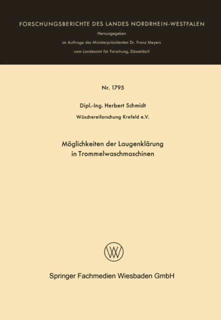 Herbert Schmidt - Möglichkeiten der Laugenklärung in Trommelwaschmaschinen, E-bok