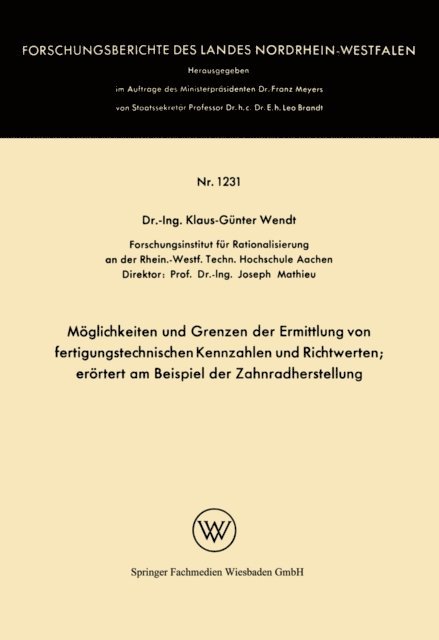 Klaus-Gunter Wendt - Möglichkeiten und Grenzen der Ermittlung von fertigungstechnischen Kennzahlen und Richtwerten, E-bok