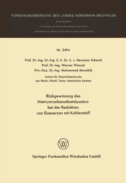 Mohammed Maraikib, Werner Wenzel, Hermann Schenck - Rückgewinnung des Natriumcarbonatkatalysators bei der Reduktion von Eisenerzen mit Kohlenstoff, E-bok