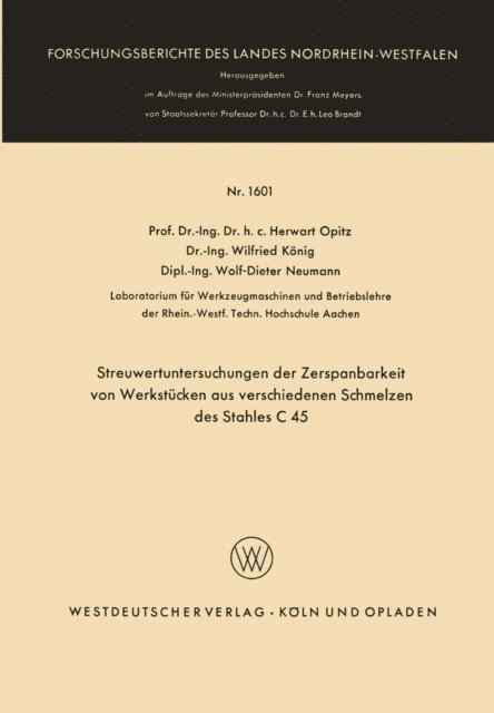 Herwart Opitz - Streuwertuntersuchungen der Zerspanbarkeit von Werkstücken aus verschiedenen Schmelzen des Stahles C 45, E-bok