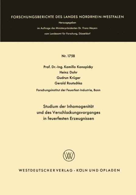 Kamillo Konopicky - Studium der Inhomogenität und des Verschlackungsvorganges in feuerfesten Erzeugnissen, E-bok