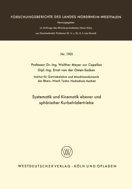 Walther Meyer zur Capellen - Systematik und Kinematik ebener und sphärischer Kurbelrädertriebe, E-bok