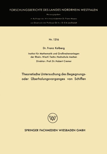 Franz Kolberg - Theoretische Untersuchung des Begegnungs- oder Überholungsvorganges von Schiffen, E-bok