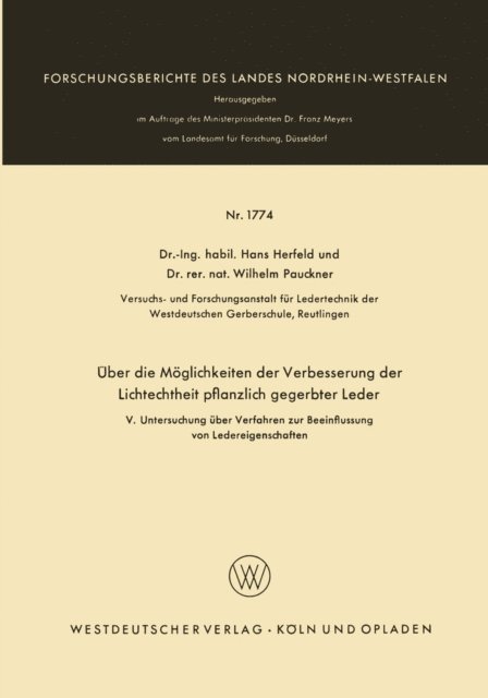 Hans Herfeld - Über die Möglichkeiten der Verbesserung der Lichtechtheit pflanzlich gegerbter Leder, E-bok