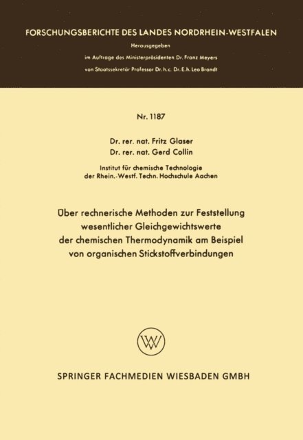 Fritz Glaser - Über rechnerische Methoden zur Feststellung wesentlicher Gleichgewichtswerte der chemischen Thermodynamik am Beispiel von organischen Stickstoffverbindungen, E-bok
