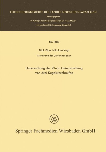 Nikolaus Vogt - Untersuchung der 21-cm Linienstrahlung von drei Kugelsternhaufen, E-bok