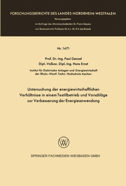 Paul Denzel - Untersuchung der energiewirtschaftlichen Verhältnisse in einem Textilbetrieb und Vorschläge zur Verbesserung der Energieanwendung, E-bok