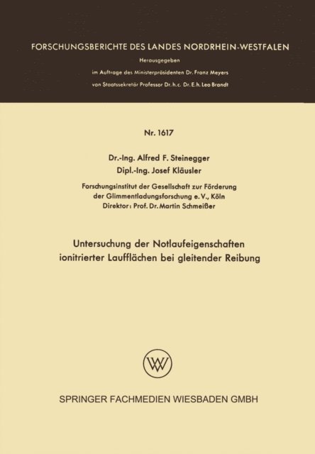 Alfred Friedrich Steinegger - Untersuchung der Notlaufeigenschaften ionitrierter Laufflächen bei gleitender Reibung, E-bok