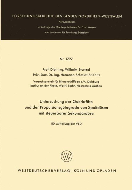 Wilhelm Sturtzel - Untersuchung der Querkräfte und der Propulsionsgütegrade von Spaltdüsen mit steuerbarer Sekundärdüse, E-bok