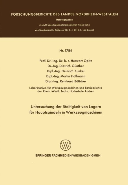 Herwart Optiz - Untersuchung der Steifigkeit von Lagern für Hauptspindeln in Werkzeugmaschinen, E-bok