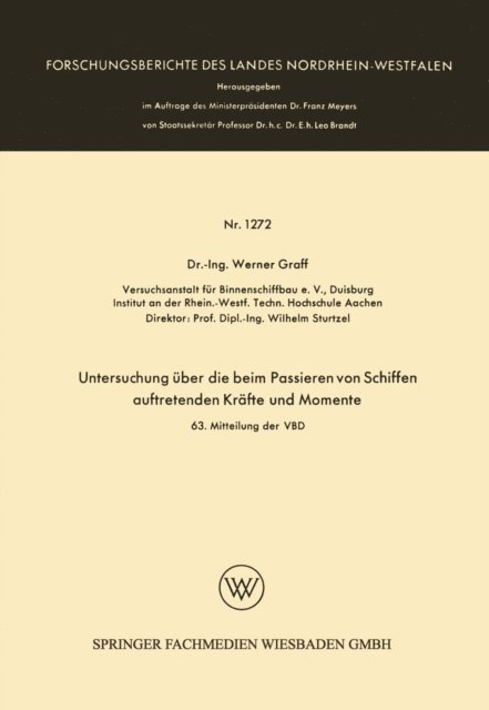 Werner Graff - Untersuchung über die beim Passieren von Schiffen auftretenden Kräfte und Momente, E-bok