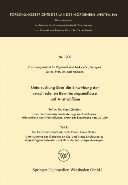 Karl Hamann - Untersuchung über die Einwirkung der verschiedenen Bewitterungseinflüsse auf Anstrichfilme, E-bok