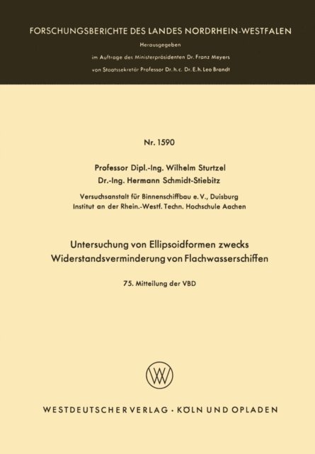 Wilhelm Sturtzel - Untersuchung von Ellipsoidformen zwecks Widerstandsverminderung von Flachwasserschiffen, E-bok