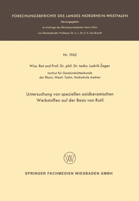 Ludvik Zagar - Untersuchung von speziellen oxidkeramischen Werkstoffen auf der Basis von Rutil, E-bok