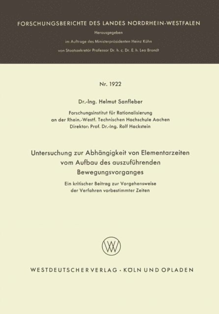Helmut Sanfleber - Untersuchung zur Abhängigkeit von Elementarzeiten vom Aufbau des auszuführenden Bewegungsvorganges, E-bok