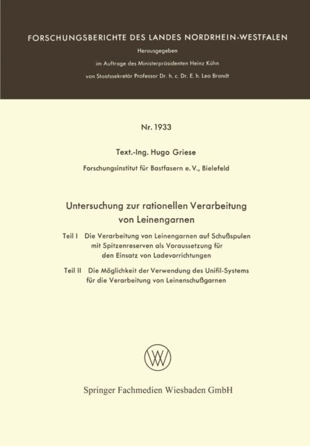 Hugo Griese - Untersuchung zur rationellen Verarbeitung von Leinengarnen, E-bok