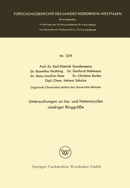 Karl-Dietrich Gundermann - Untersuchungen an Iso- und Heterocyclen niedriger Ringgröße, E-bok