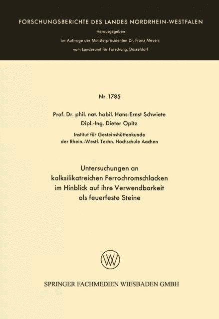 Hans-Ernst Schwiete - Untersuchungen an kalksilikatreichen Ferrochromschlacken, E-bok