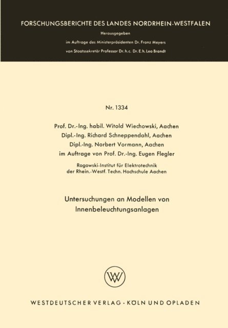 Witold Wiechowski - Untersuchungen an Modellen von Innenbeleuchtungsanlagen, E-bok