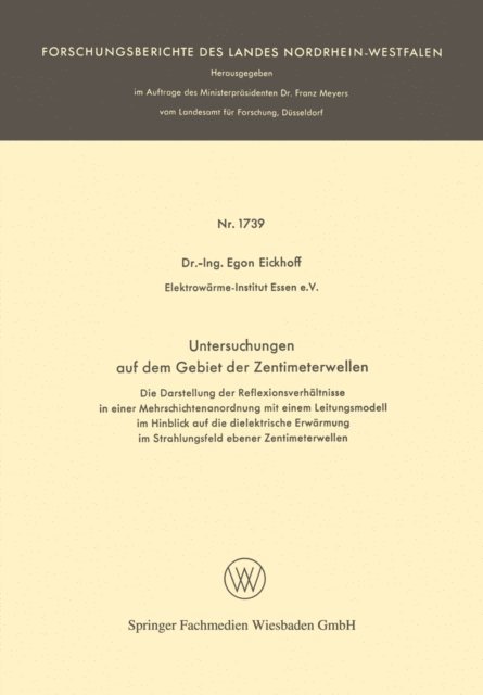 Egon Eickhoff - Untersuchungen auf dem Gebiet der Zentimeterwellen, E-bok
