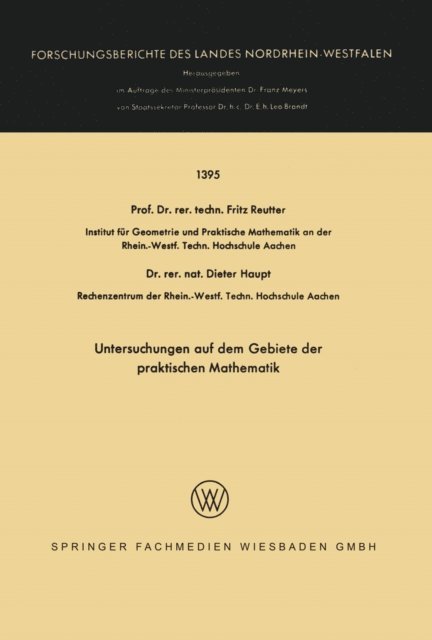 Dieter Haupt, Fritz Reutter - Untersuchungen auf dem Gebiete der praktischen Mathematik, E-bok