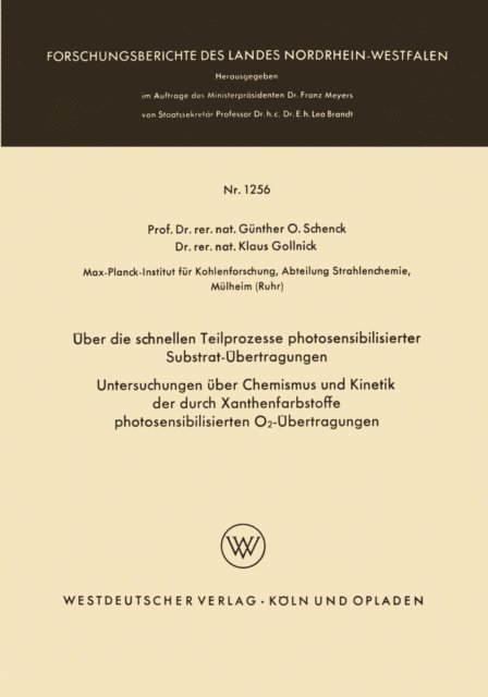 Klaus Gollnick - Über die schnellen Teilprozesse photosensibilisierter Substrat-Übertragungen, E-bok