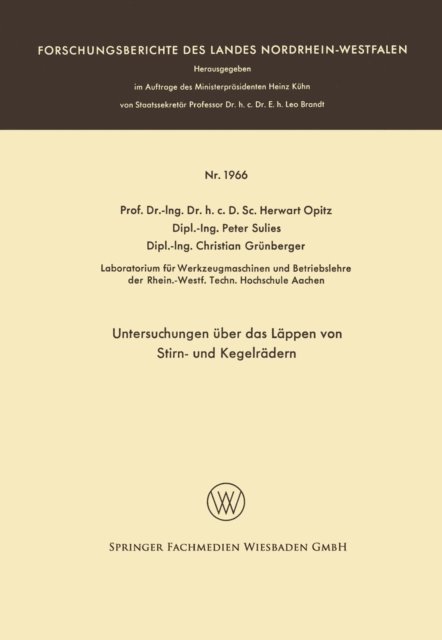 Herwart Opitz - Untersuchungen über das Läppen von Stirn- und Kegelrädern, E-bok