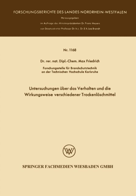 Max Friedrich - Untersuchungen über das Verhalten und die Wirkungsweise verschiedener Trockenlöschmittel, E-bok
