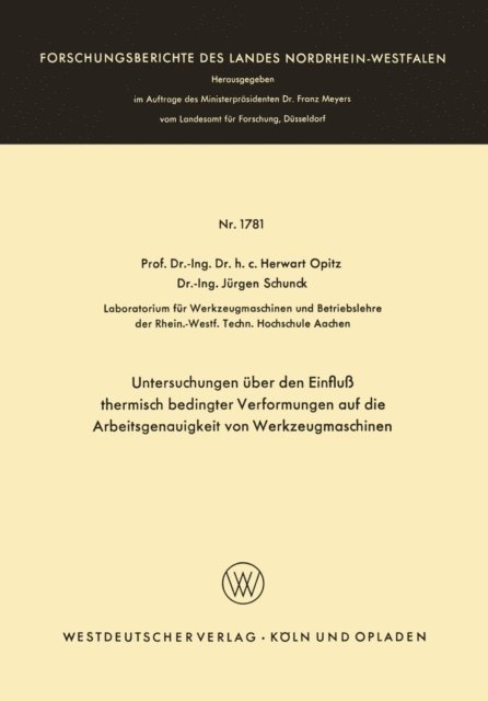Herwart Opitz - Untersuchungen über den Einfluß thermisch bedingter Verformungen auf die Arbeitsgenauigkeit von Werkzeugmaschinen, E-bok