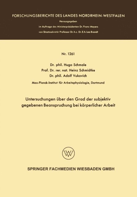 Hugo Schmale - Untersuchungen über den Grad der subjektiv gegebenen Beanspruchung bei körperlicher Arbeit, E-bok