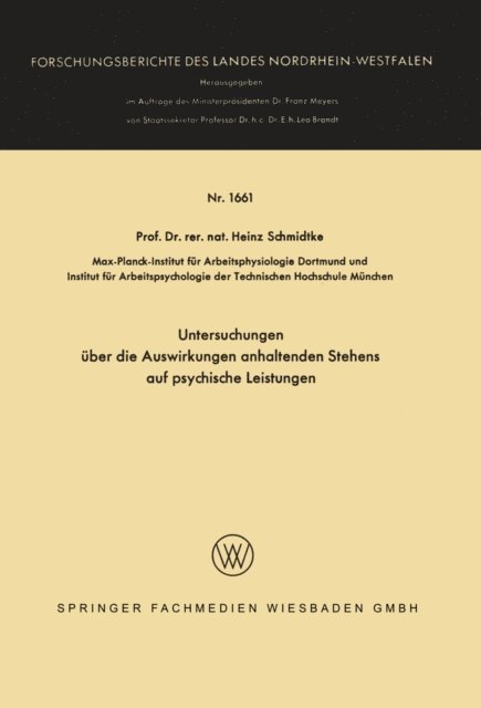 Heinz Schmidtke - Untersuchungen über die Auswirkungen anhaltenden Stehens auf psychische Leistungen, E-bok