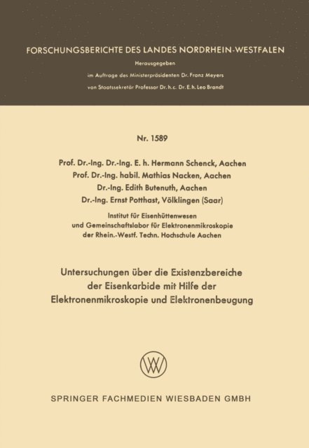 Hermann Schenck - Untersuchungen über die Existenzbereiche der Eisenkarbide mit Hilfe der Elektronenmikroskopie und Elektronenbeugung, E-bok