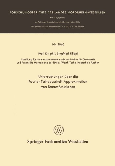 Siegfried Filippi - Untersuchungen über die Fourier-Tschebyscheff-Approximation von Stammfunktionen, E-bok