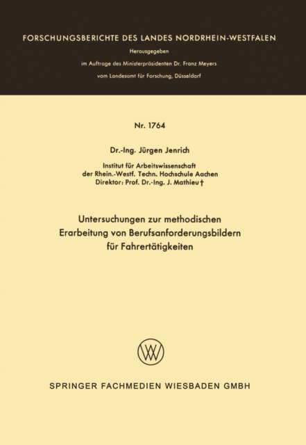 Jurgen Jenrich - Untersuchungen zur methodischen Erarbeitung von Berufsanforderungsbildern für Fahrertätigkeiten, E-bok