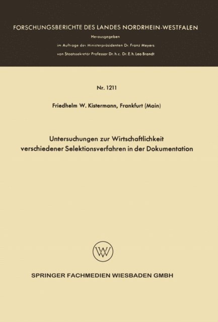 Friedhelm Wilhelm Kistermann - Untersuchungen zur Wirtschaftlichkeit verschiedener Selektionsverfahren in der Dokumentation, E-bok. Tillgänglighet: Lägg i varukorg