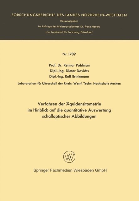 Reimar Pohlman - Verfahren der Äquidensitometrie im Hinblick auf die quantitative Auswertung schalloptischer Abbildungen, E-bok